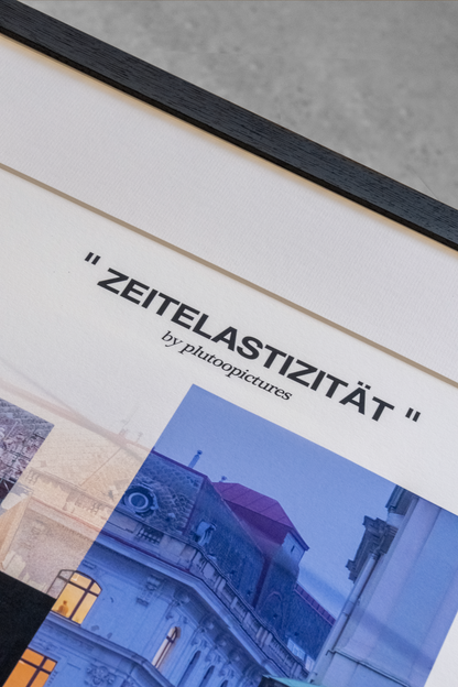 Fine Art Print: "ZEITELASTIZITÄT" (limited to 100 pieces)